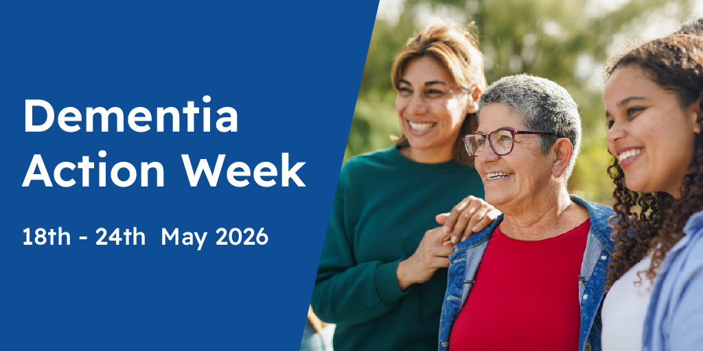 dementia action week 18th-24th May 2026